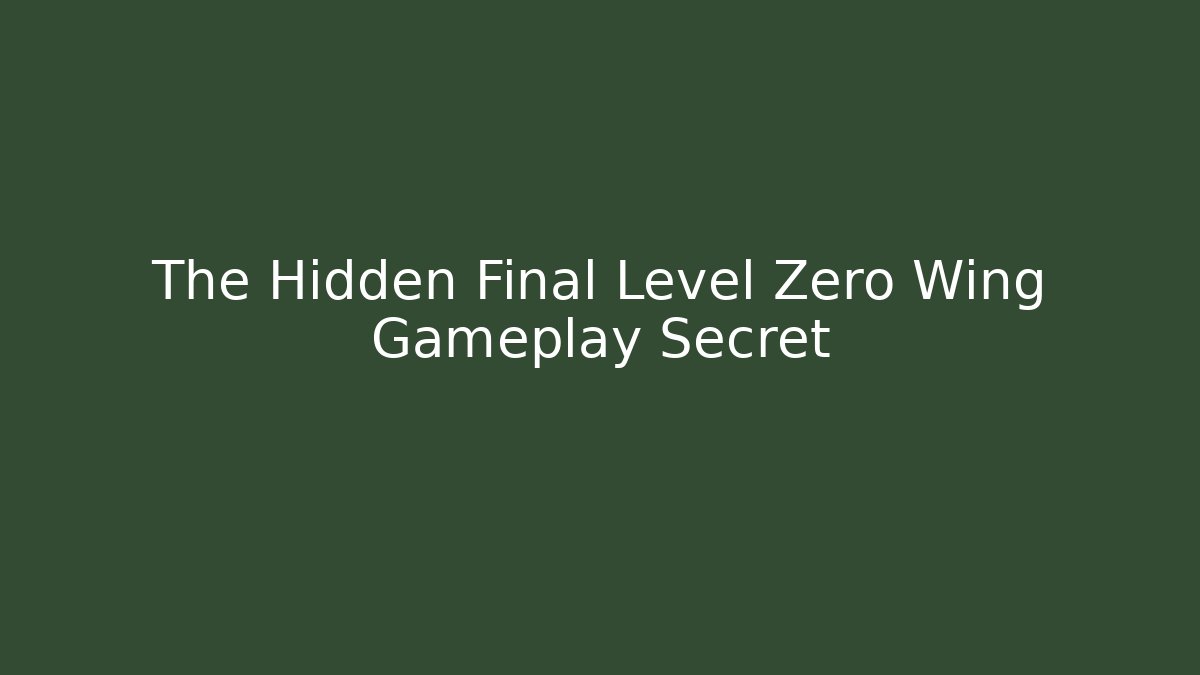 The Hidden Final Level Zero Wing Gameplay Secret - Critter Realm
