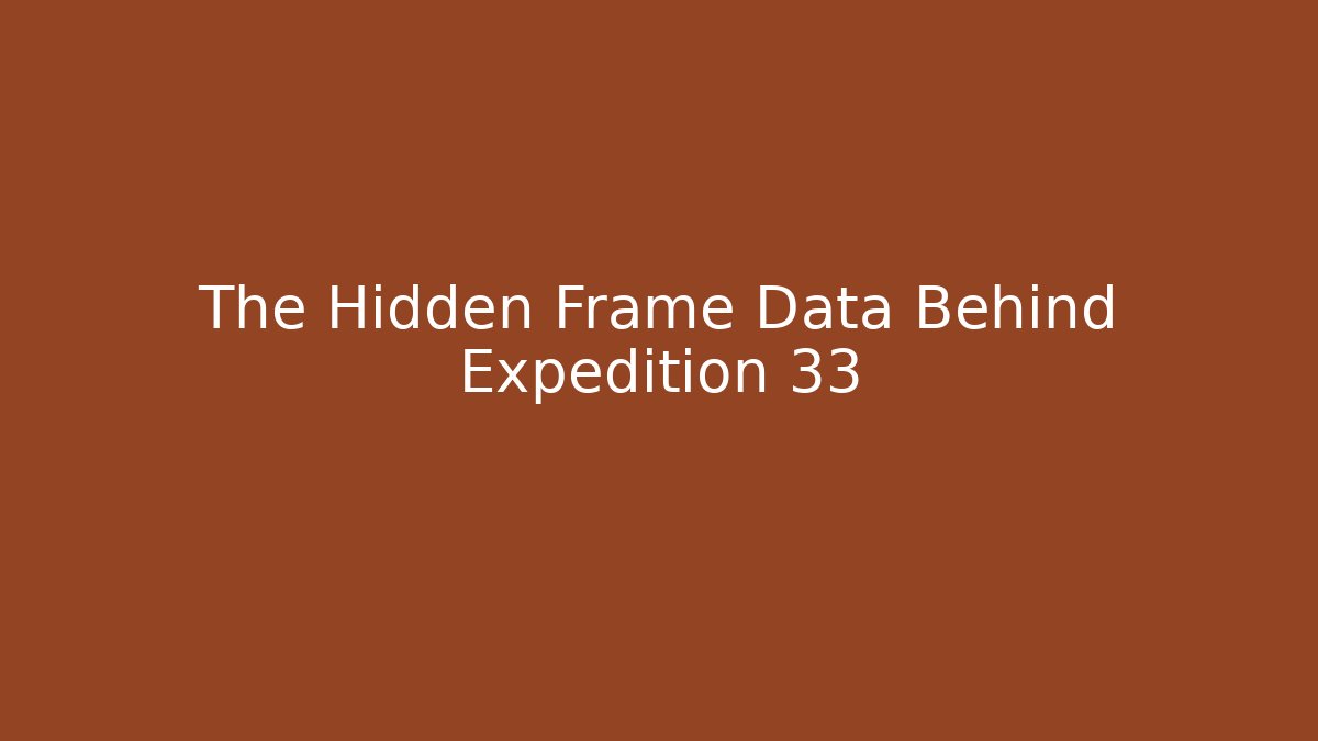 The Hidden Frame Data Behind Expedition 33