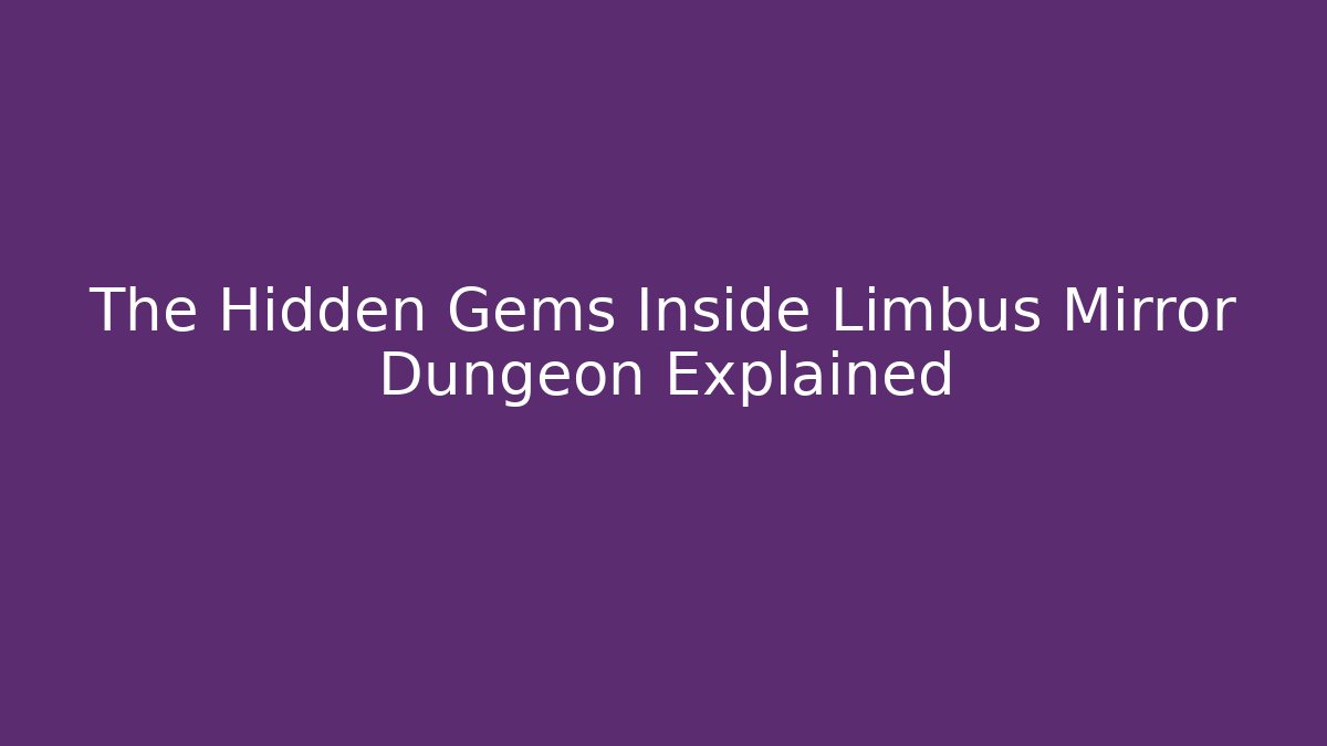 The Hidden Gems Inside Limbus Mirror Dungeon Explained