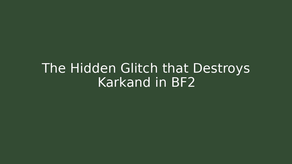 The Hidden Glitch that Destroys Karkand in BF2