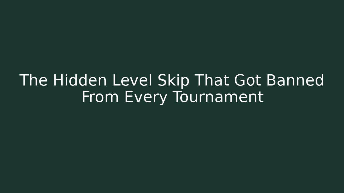 The Hidden Level Skip That Got Banned From Every Tournament - Critter Realm