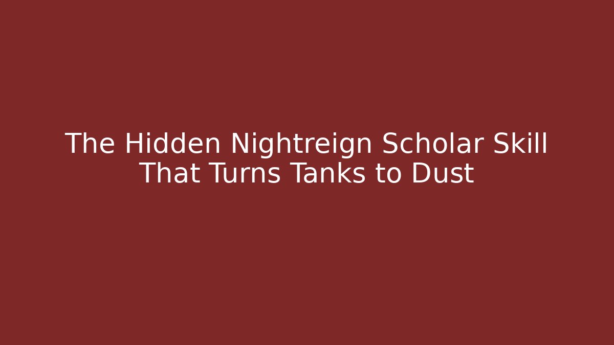The Hidden Nightreign Scholar Skill That Turns Tanks to Dust - Critter Realm