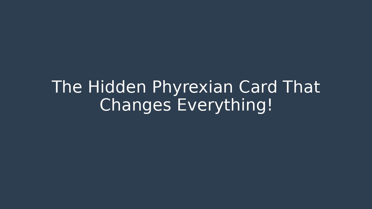 The Hidden Phyrexian Card That Changes Everything!
