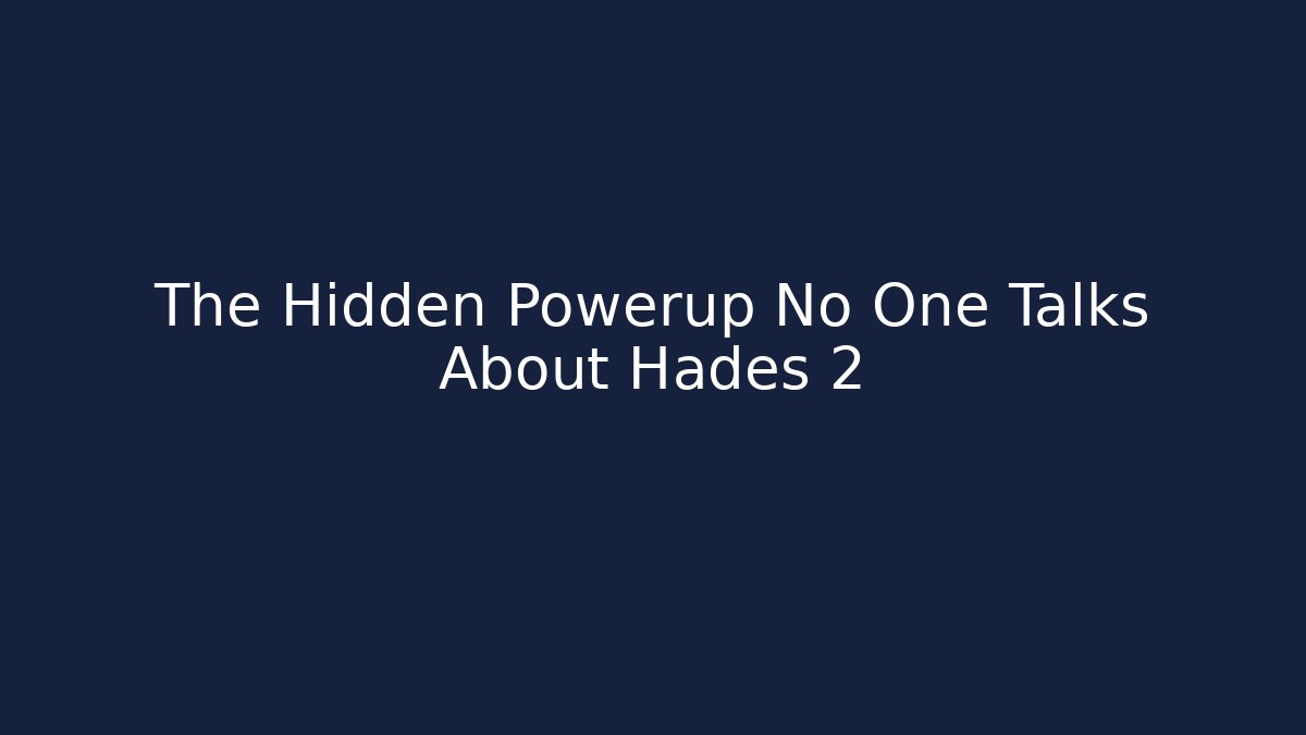 The Hidden Powerup No One Talks About Hades 2 - Critter Realm