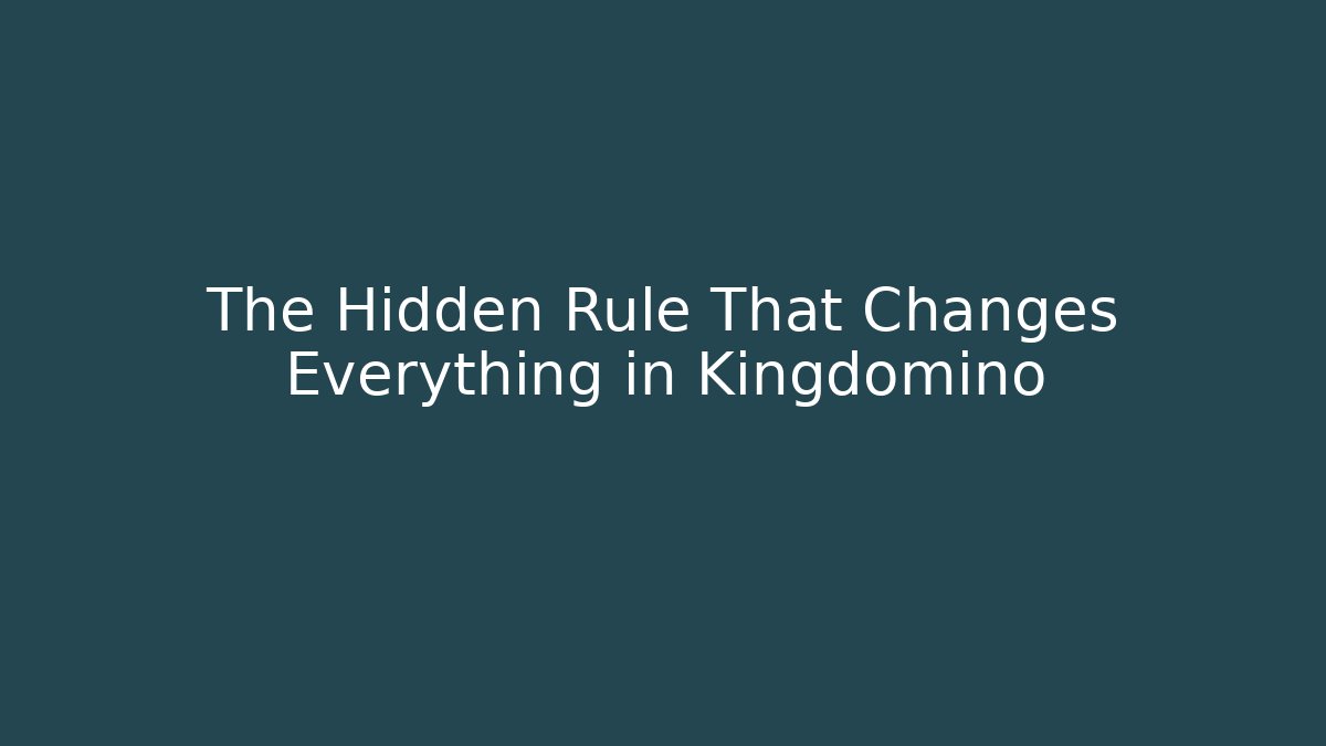 The Hidden Rule That Changes Everything in Kingdomino