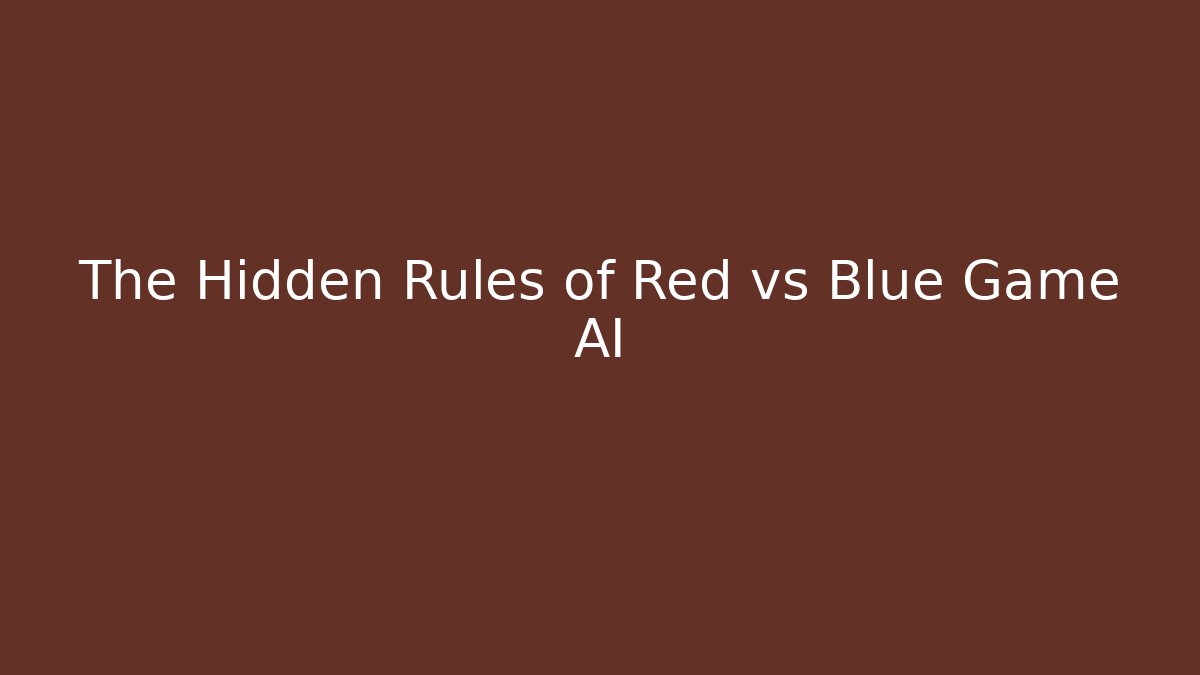 The Hidden Rules of Red vs Blue Game AI