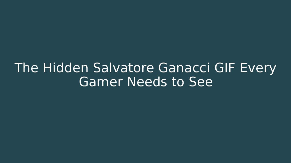 The Hidden Salvatore Ganacci GIF Every Gamer Needs to See