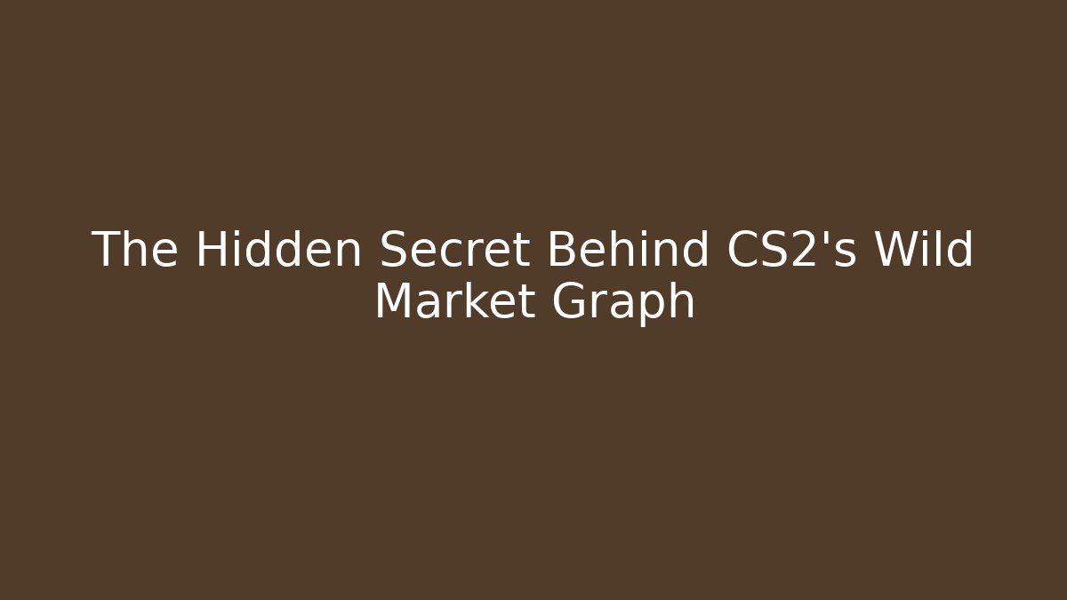 The Hidden Secret Behind CS2's Wild Market Graph