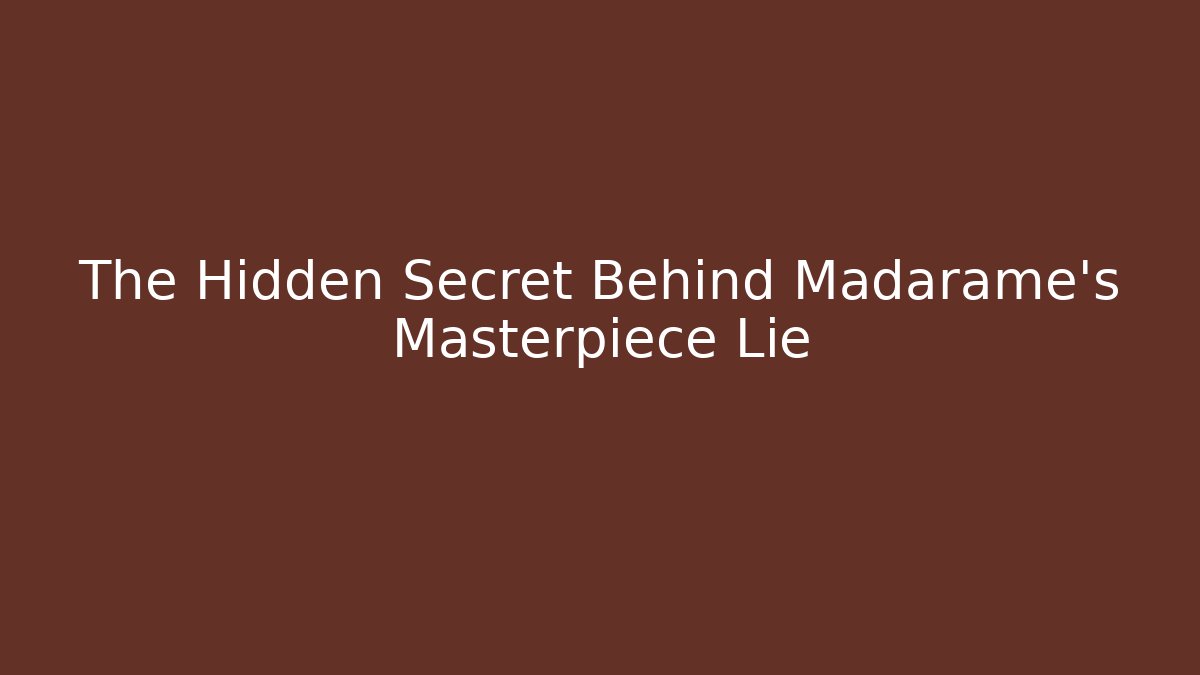 The Hidden Secret Behind Madarame's Masterpiece Lie - Critter Realm