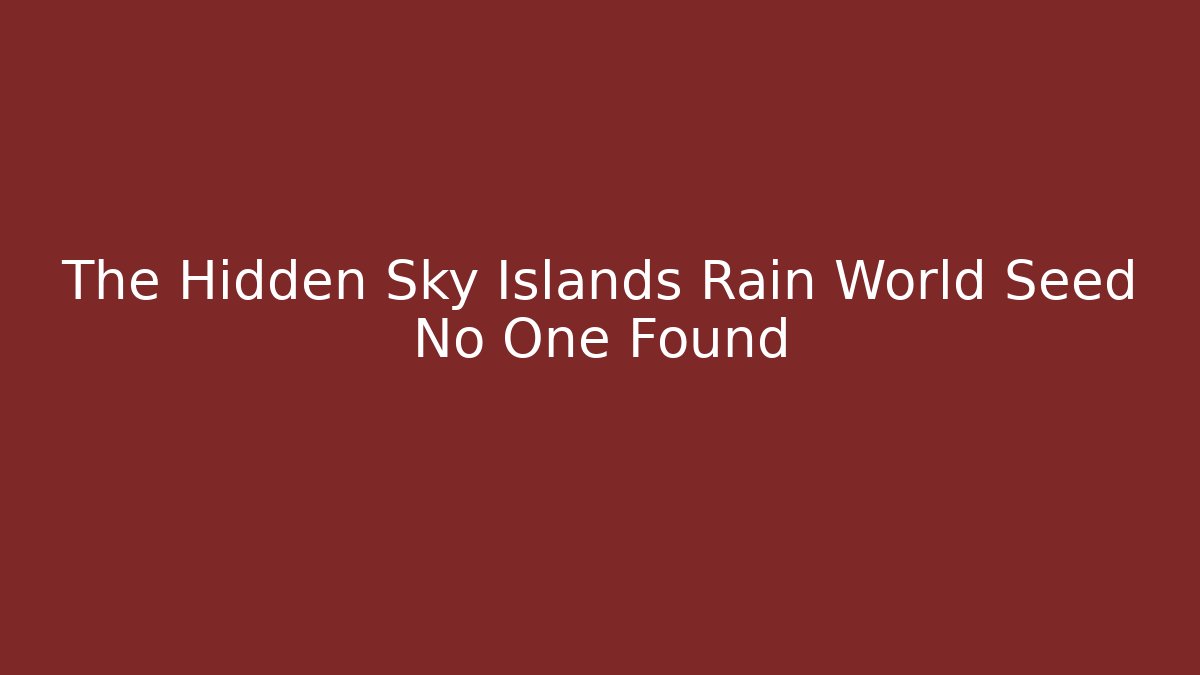 The Hidden Sky Islands Rain World Seed No One Found
