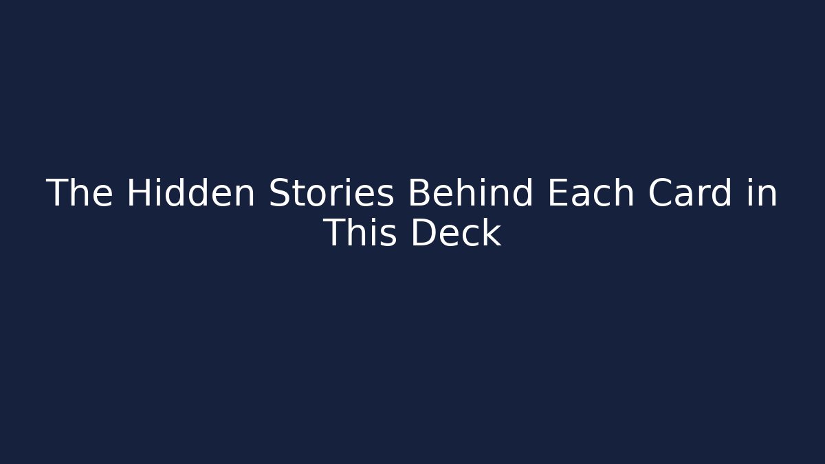 The Hidden Stories Behind Each Card in This Deck - Critter Realm