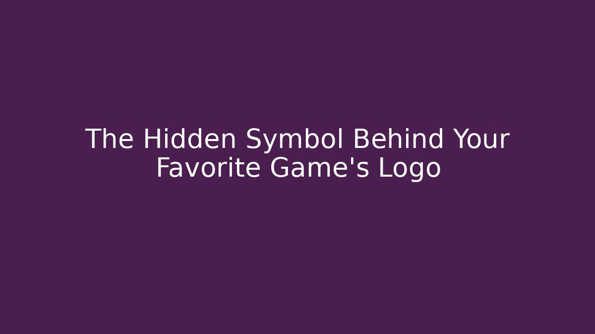 The Hidden Symbol Behind Your Favorite Game’s Logo
