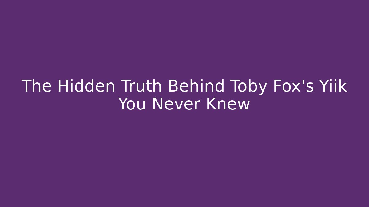 The Hidden Truth Behind Toby Fox's Yiik You Never Knew