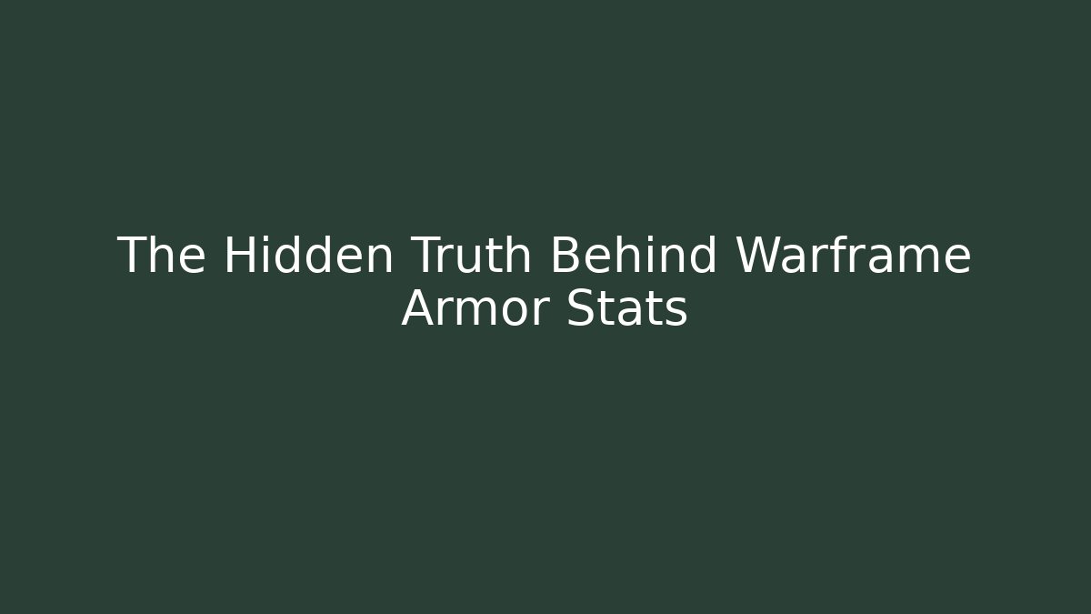 The Hidden Truth Behind Warframe Armor Stats - Critter Realm