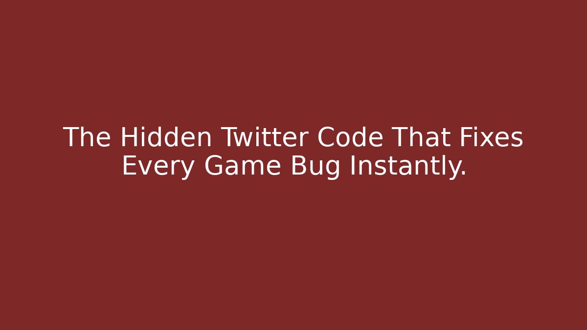 The Hidden Twitter Code That Fixes Every Game Bug Instantly.