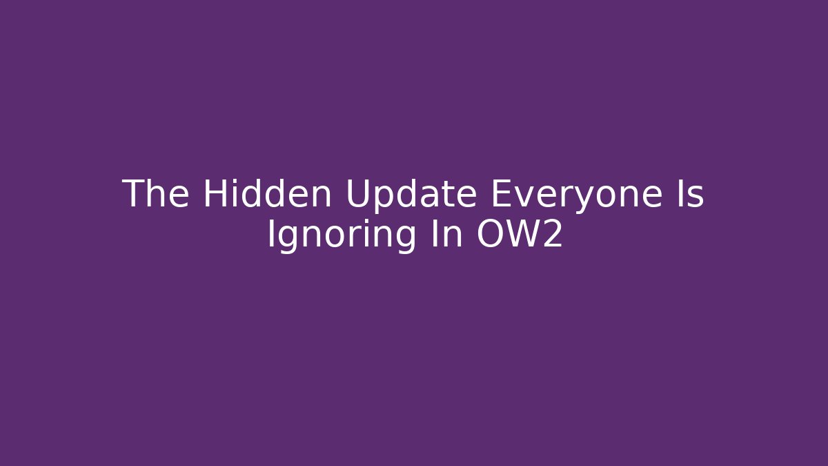 The Hidden Update Everyone Is Ignoring In OW2 - Critter Realm