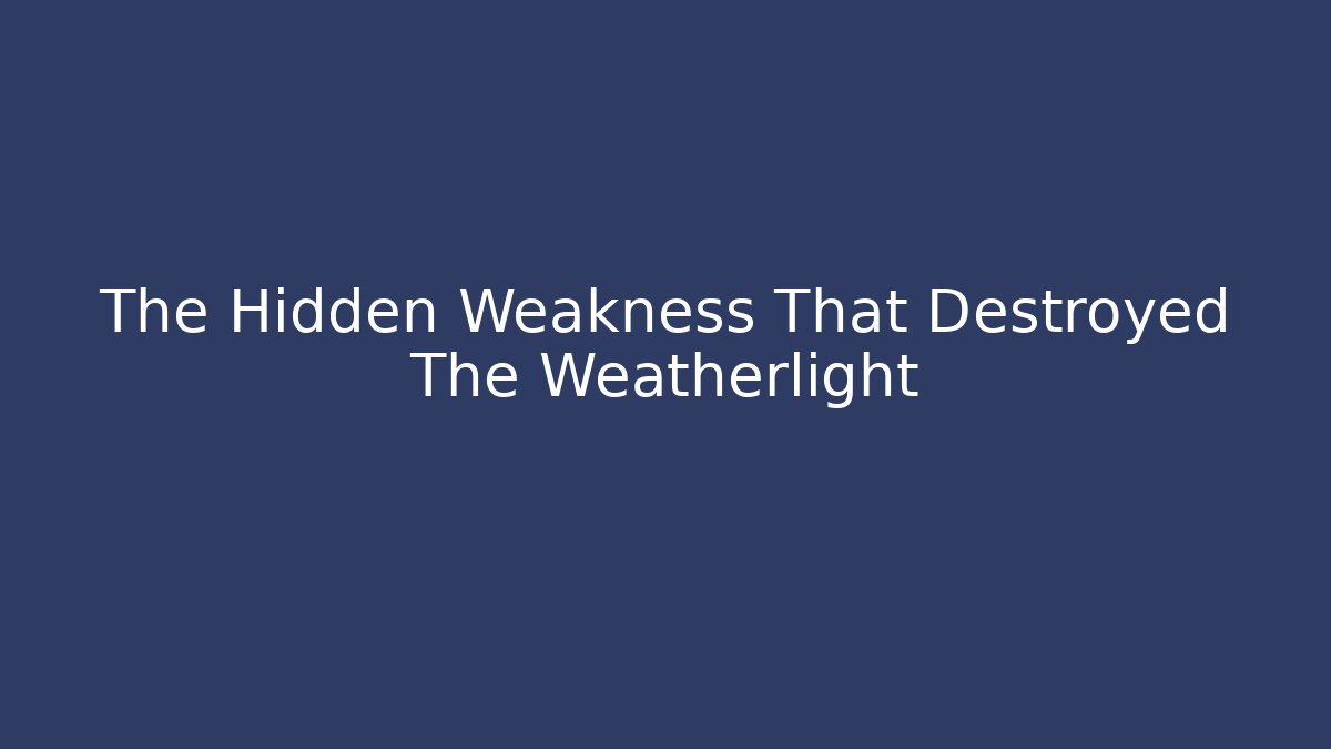 The Hidden Weakness That Destroyed The Weatherlight