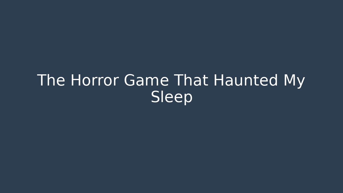The Horror Game That Haunted My Sleep - Critter Realm