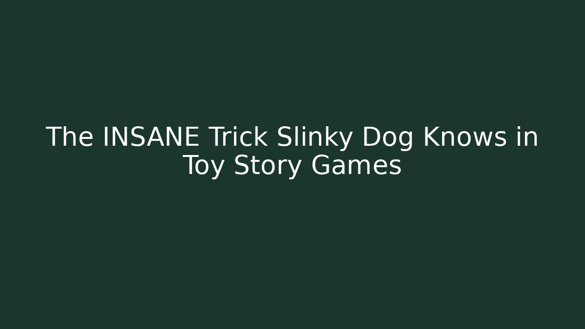 The INSANE Trick Slinky Dog Knows in Toy Story Games