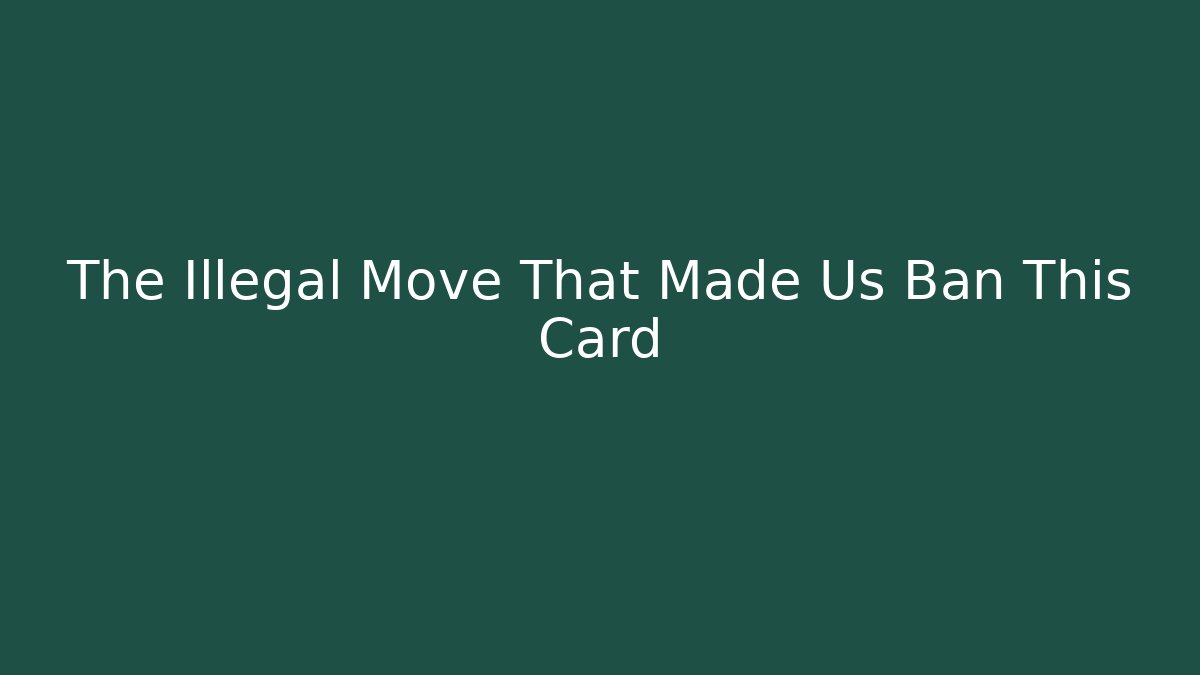 The Illegal Move That Made Us Ban This Card - Critter Realm