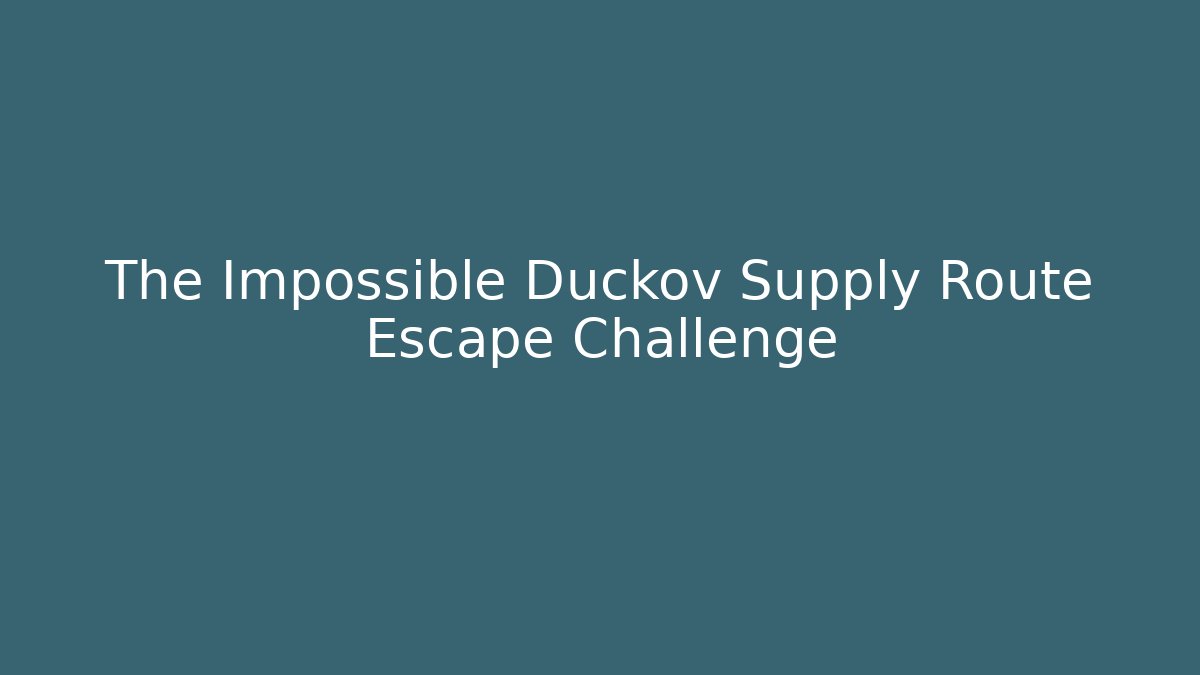 The Impossible Duckov Supply Route Escape Challenge