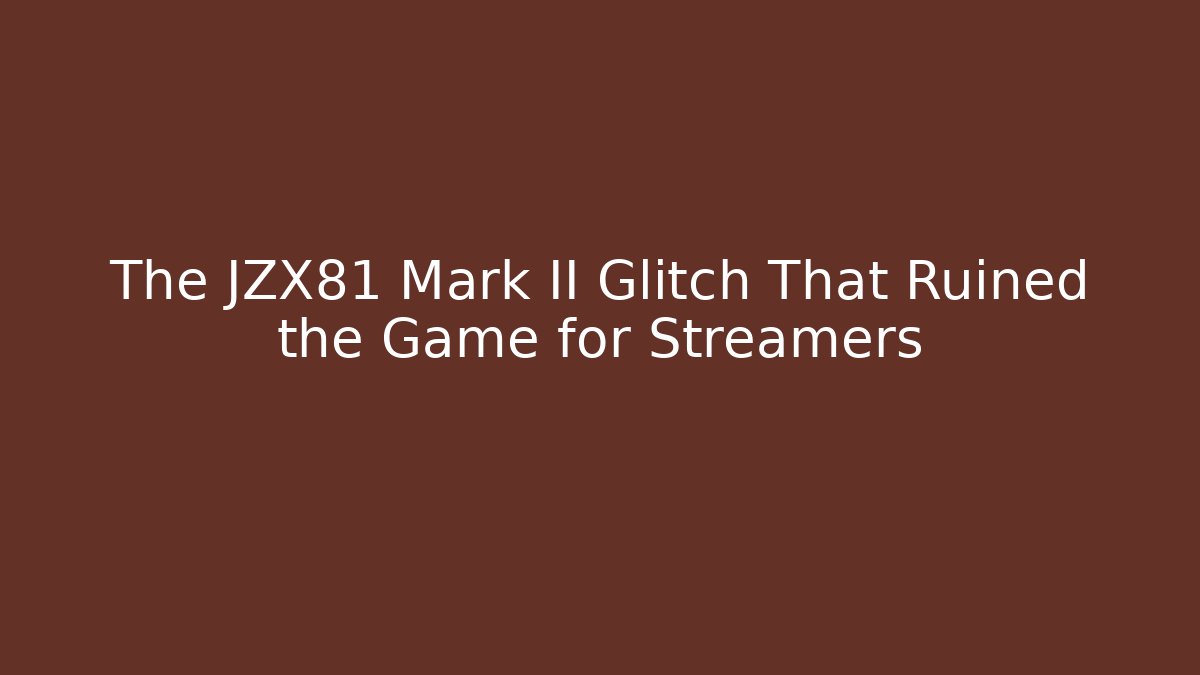 The JZX81 Mark II Glitch That Ruined the Game for Streamers