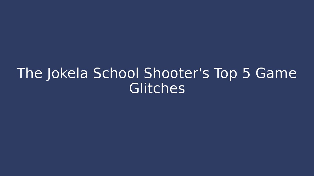 The Jokela School Shooter’s Top 5 Game Glitches
