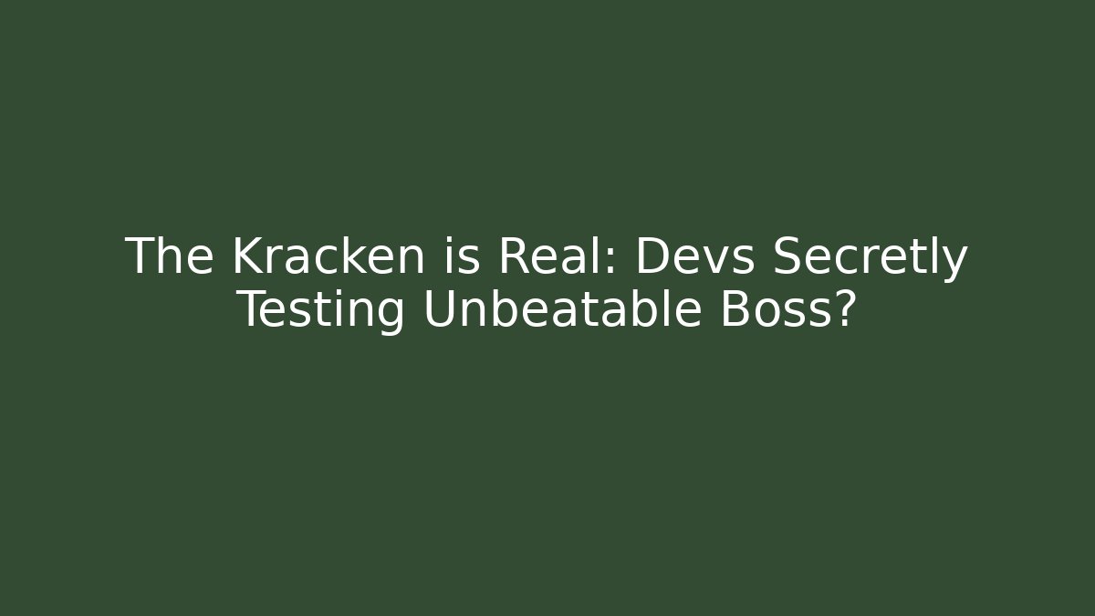 The Kracken is Real: Devs Secretly Testing Unbeatable Boss? - Critter Realm