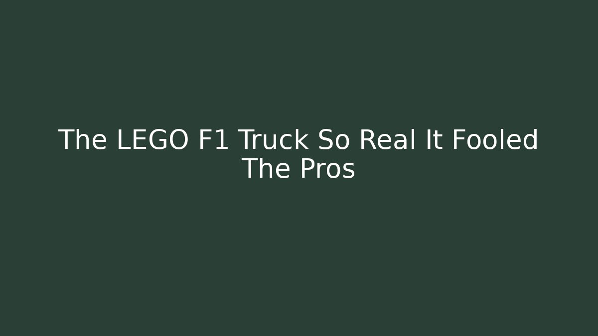 The LEGO F1 Truck So Real It Fooled The Pros