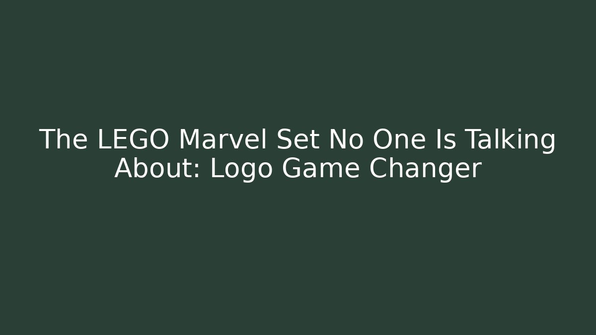 The LEGO Marvel Set No One Is Talking About: Logo Game Changer