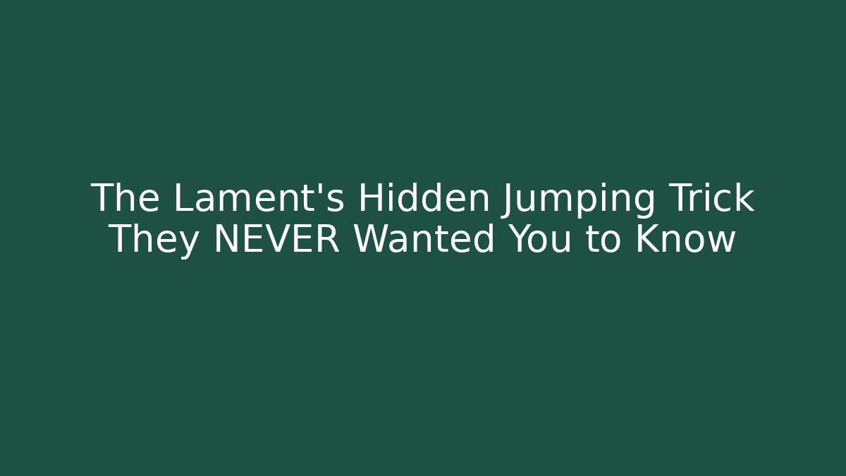 The Lament's Hidden Jumping Trick They NEVER Wanted You to Know - Critter Realm