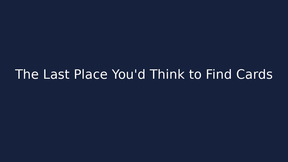 The Last Place You'd Think to Find Cards - Critter Realm