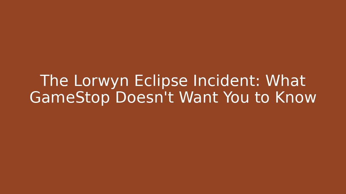 The Lorwyn Eclipse Incident: What GameStop Doesn't Want You to Know - Critter Realm