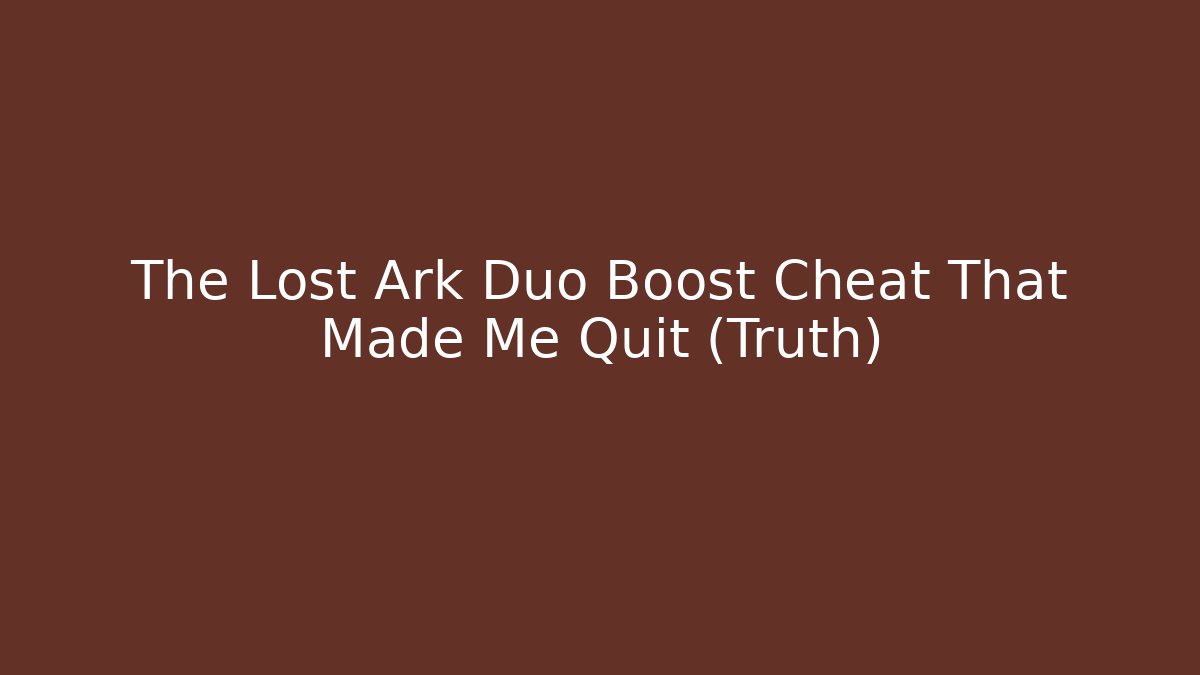 The Lost Ark Duo Boost Cheat That Made Me Quit (Truth)