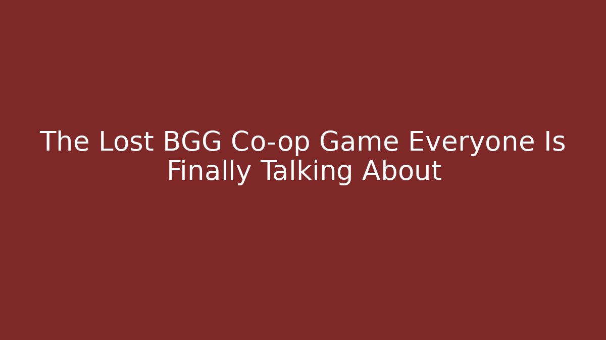 The Lost BGG Co-op Game Everyone Is Finally Talking About - Critter Realm