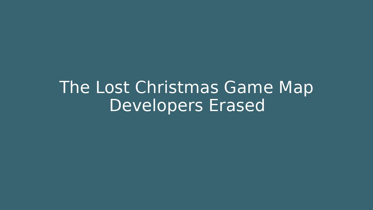 The Lost Christmas Game Map Developers Erased - Critter Realm