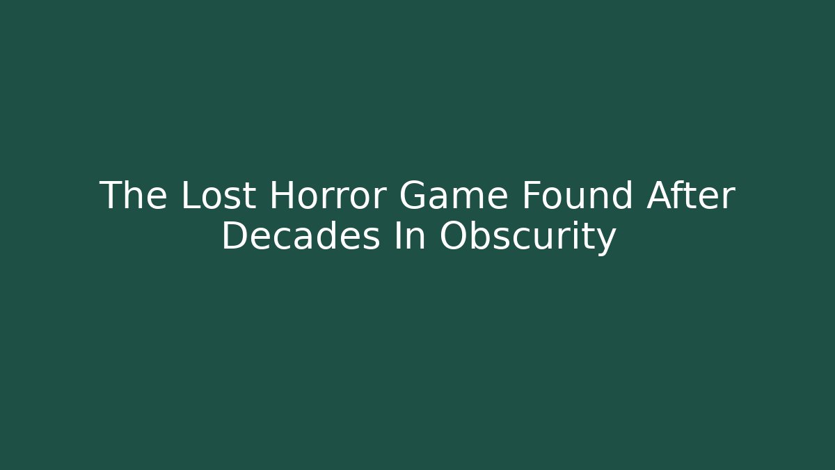The Lost Horror Game Found After Decades In Obscurity - Critter Realm