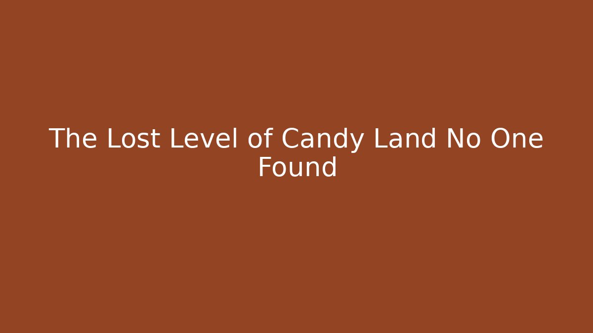 The Lost Level of Candy Land No One Found - Critter Realm