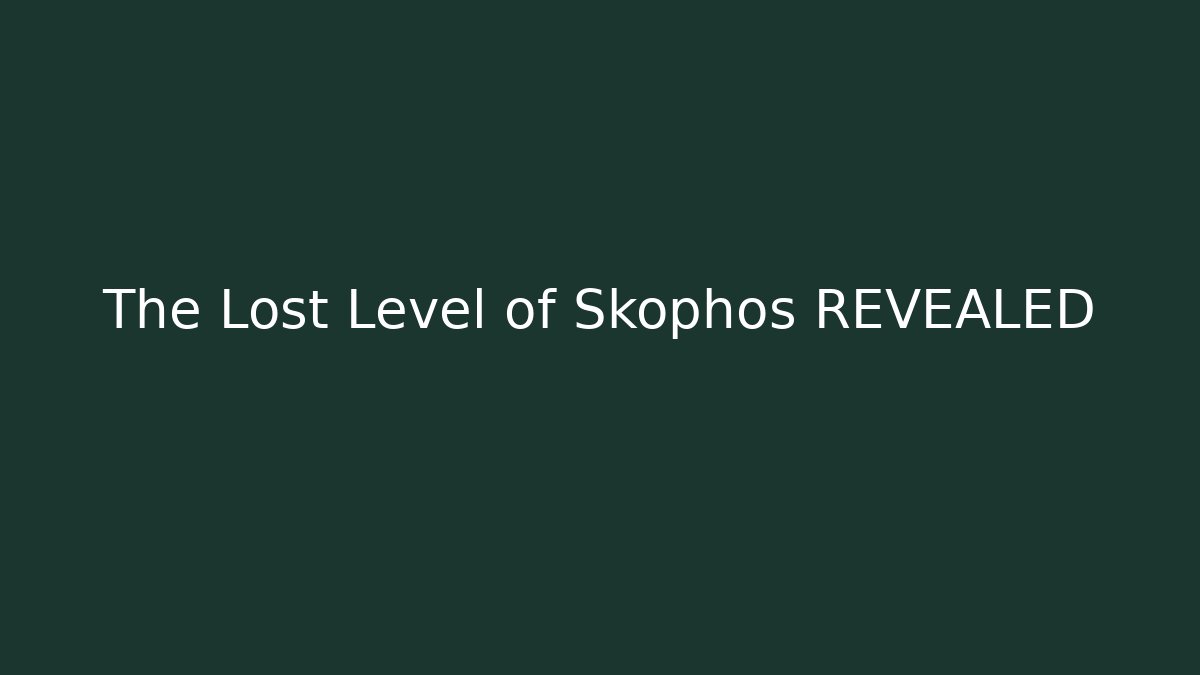 The Lost Level of Skophos REVEALED