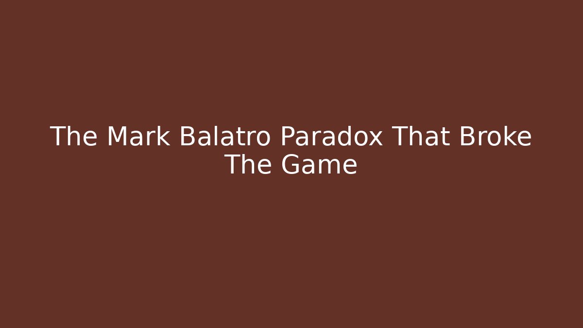The Mark Balatro Paradox That Broke The Game