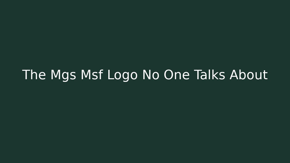 The Mgs Msf Logo No One Talks About - Critter Realm