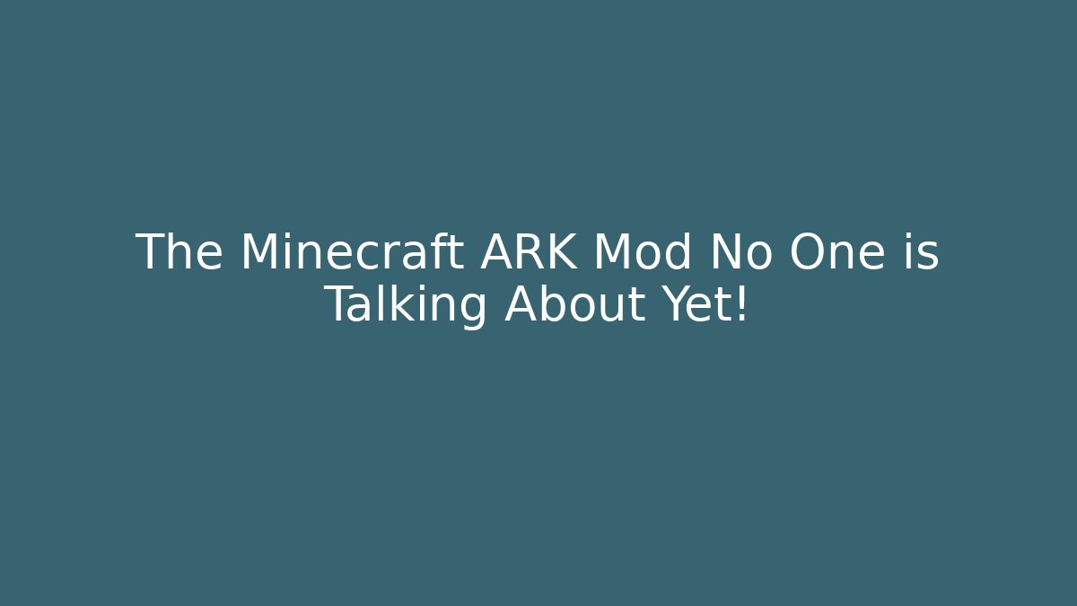 The Minecraft ARK Mod No One is Talking About Yet! - Critter Realm