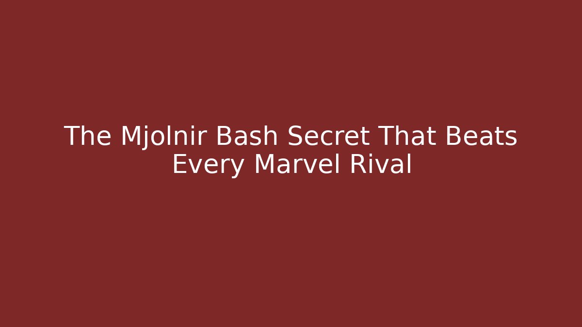 The Mjolnir Bash Secret That Beats Every Marvel Rival