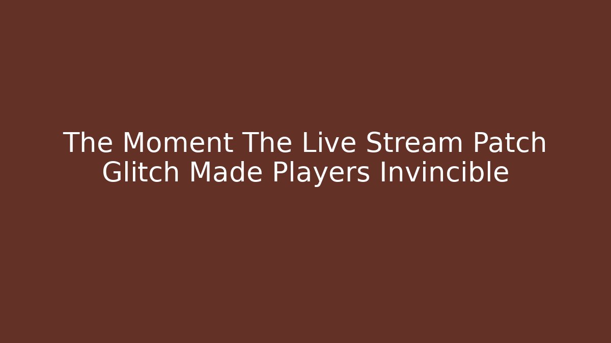 The Moment The Live Stream Patch Glitch Made Players Invincible - Critter Realm