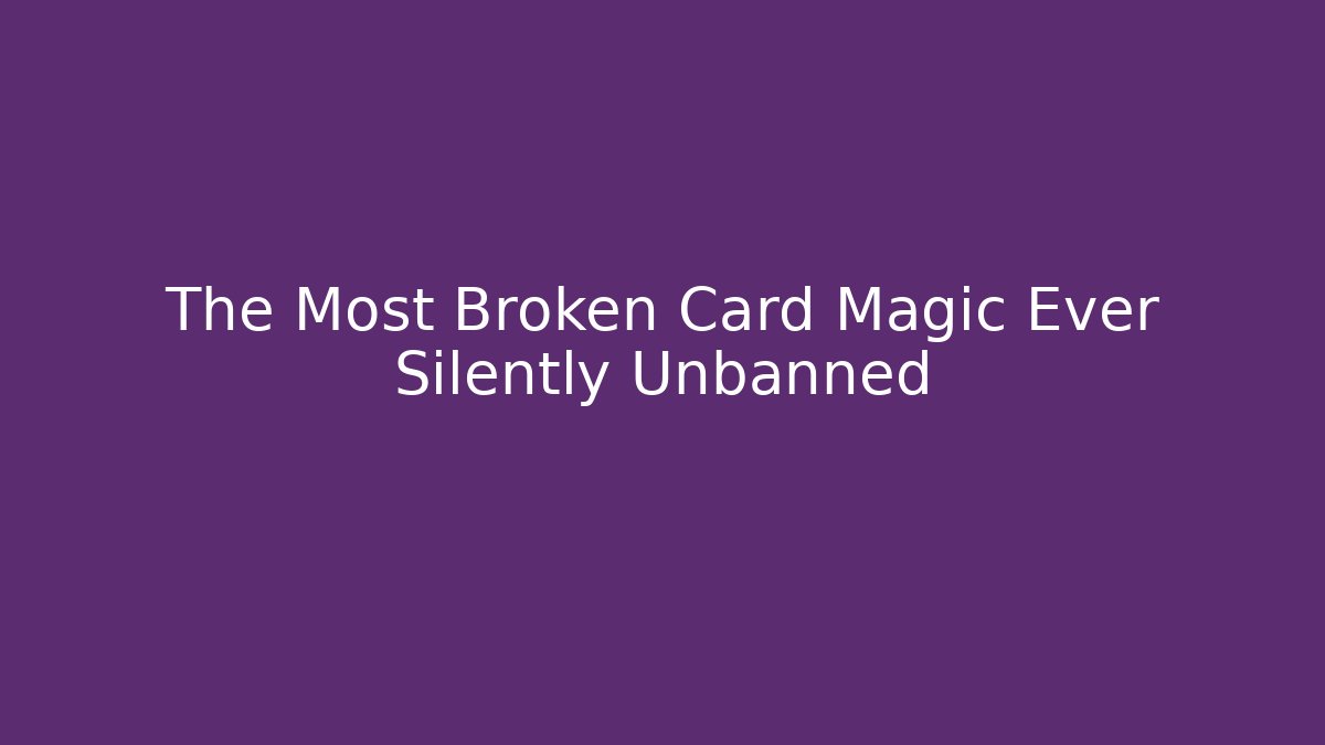 The Most Broken Card Magic Ever Silently Unbanned - Critter Realm