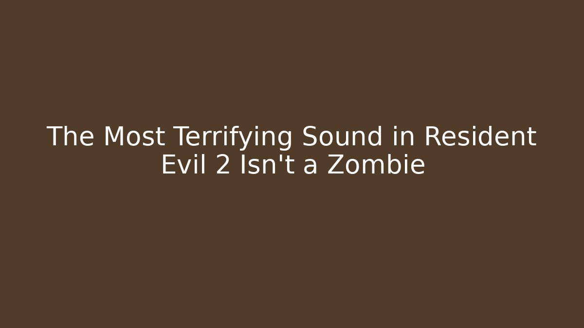 The Most Terrifying Sound in Resident Evil 2 Isn't a Zombie