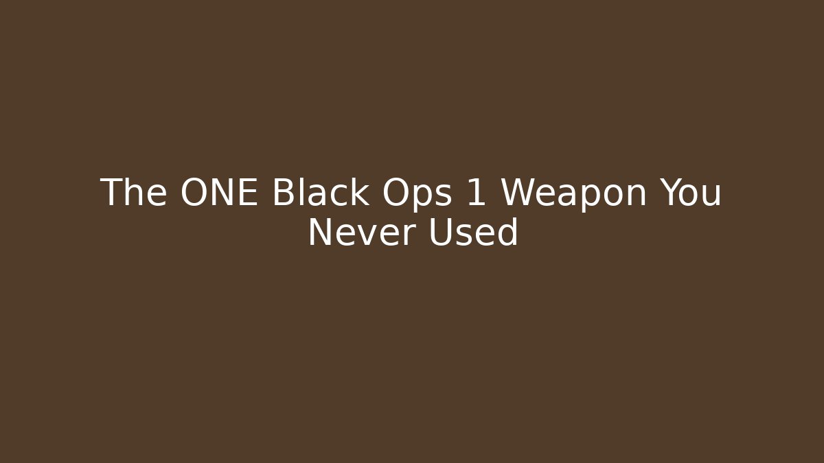 The ONE Black Ops 1 Weapon You Never Used - Critter Realm