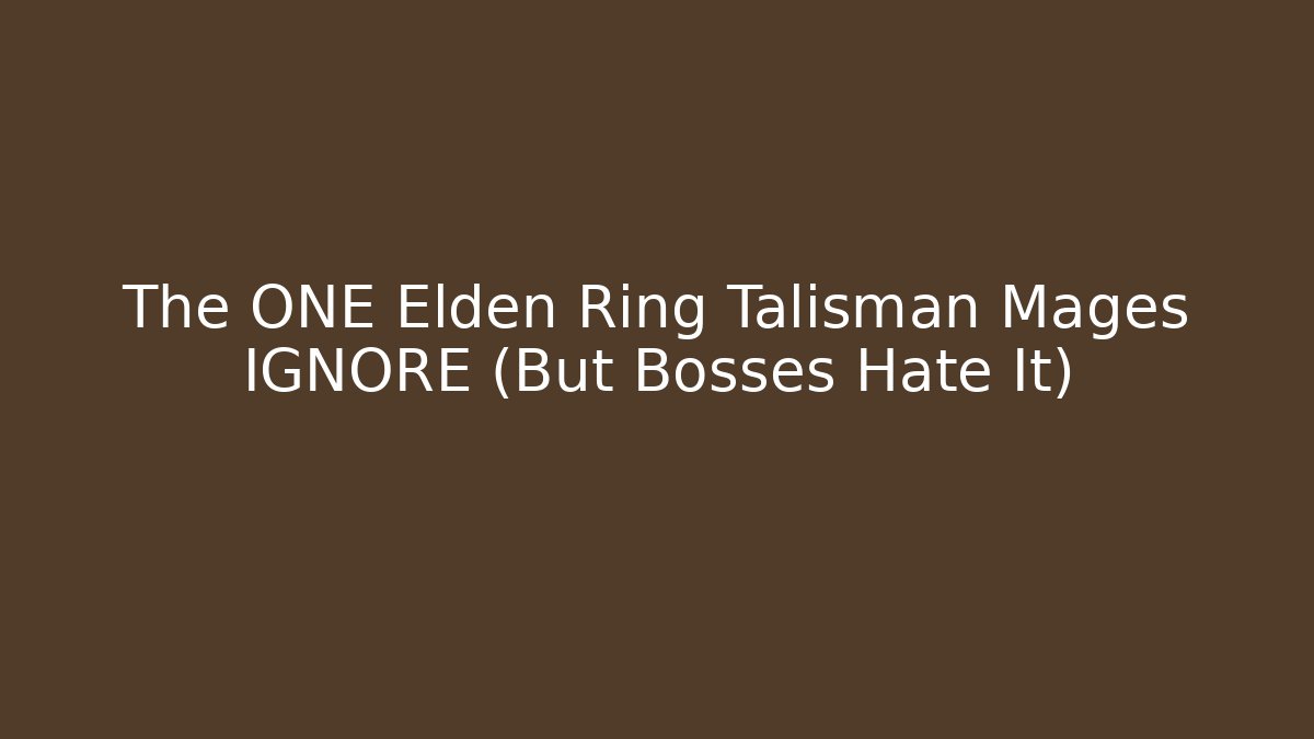 The ONE Elden Ring Talisman Mages IGNORE (But Bosses Hate It)