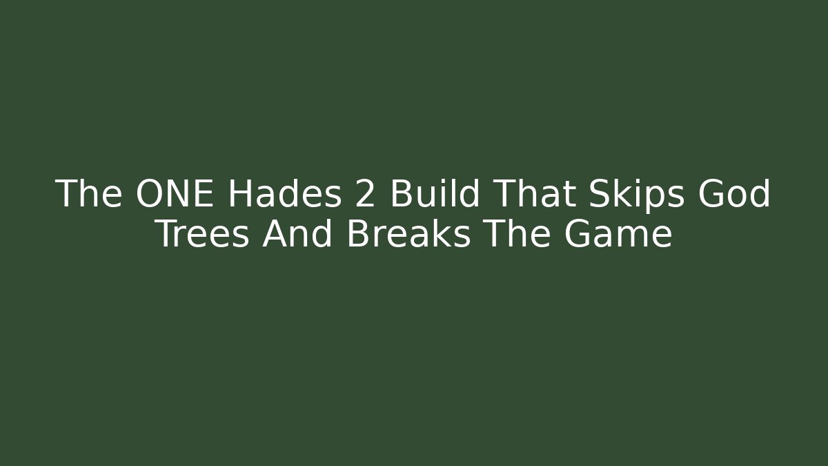 The ONE Hades 2 Build That Skips God Trees And Breaks The Game - Critter Realm