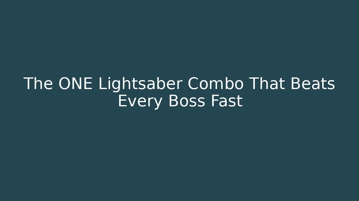 The ONE Lightsaber Combo That Beats Every Boss Fast